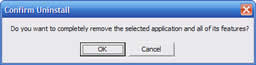 Confirm Uninstall: Do you want to completely remove the selected application and all of its features?